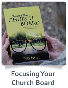 Focusing Your Church Board